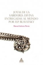 Joyas de la Sabiduria Divina Entregadas Al Mundo por H.p. Bl-Arduino Pavon Manuel