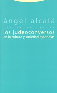 Judeoconversos En la Cultura y Sociedad Españolas los-Alcalá Ángel
