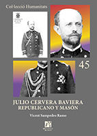 Julio Cervera Baviera Republicano y Mason-Sampedro Ramo Vicent