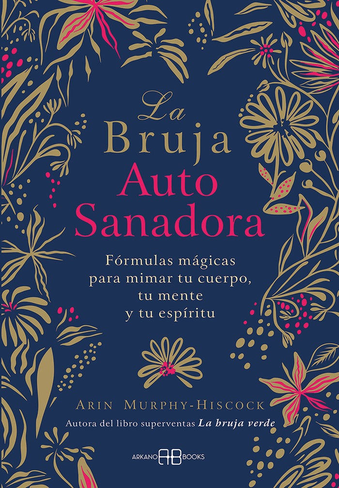 La Bruja Autosanadora-Murphy-hiscock Arin