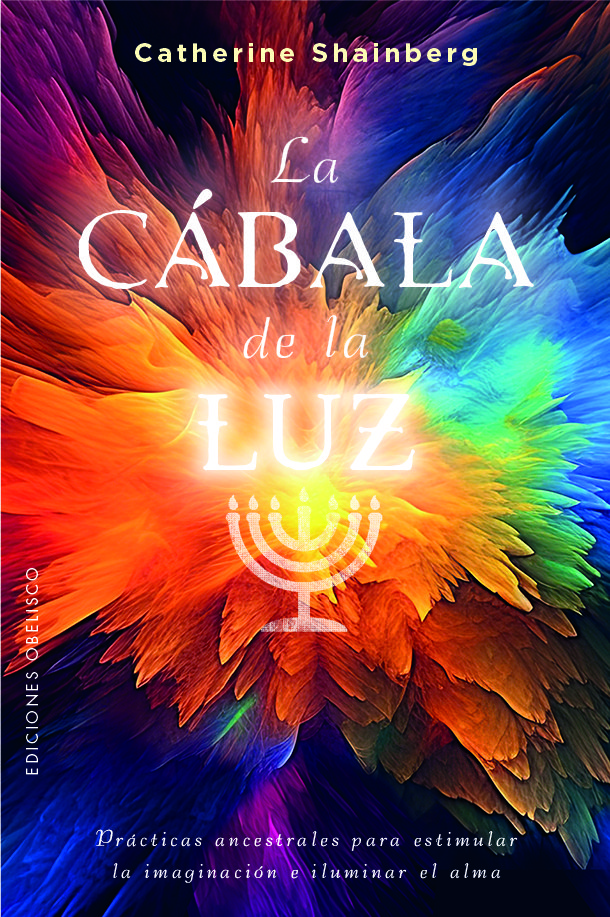 La Cabala de la Luz-Shainberg Catherine
