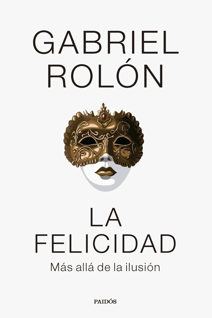 La Felicidad-Gabriel Rolon