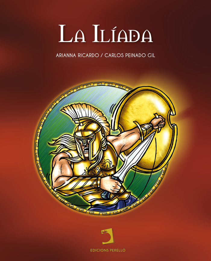 La Iliada-Peinado Gil Carlos