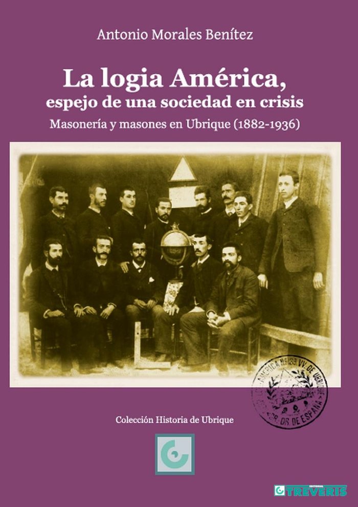 La Logia America Espejo de Una Sociedad En Crisis-Morales Benitez Antonio