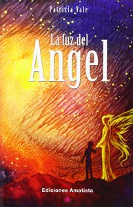 La Luz Del Angel Espiritualidad-Vale Patricia