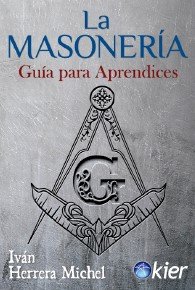La Masoneria-Herrera Michel Ivan