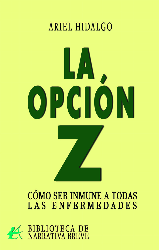 La Opcion z-Hidalgo Ariel