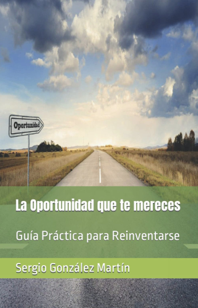 La Oportunidad Que Te Mereces-González Martín Sergio