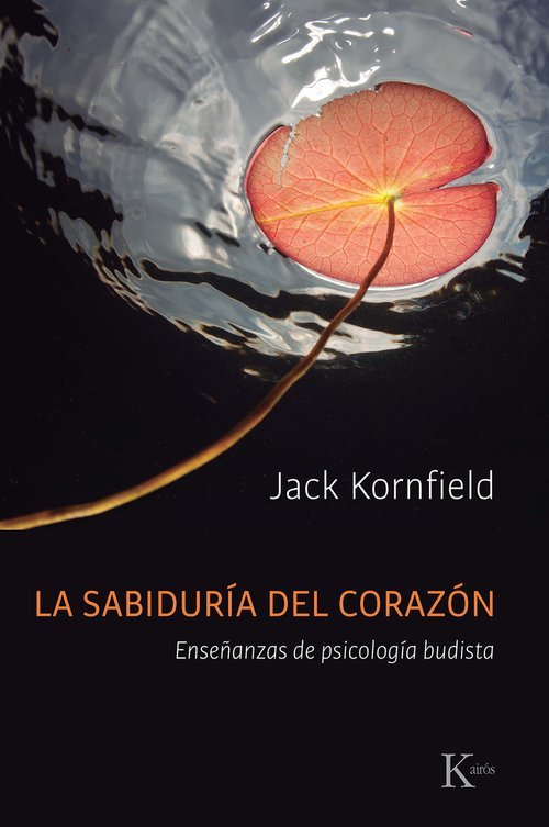 La Sabiduria Del Corazon-Kornfield Jack