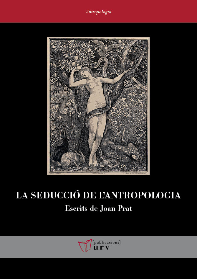 La Seduccio de Lantropologia-Prat Caros Joan
