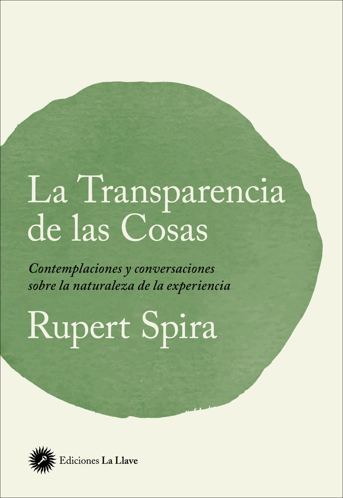 La Transparencia de las Cosas-Spira Rupert