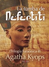 La Tumba de Nefertiti-Kyops Agatha