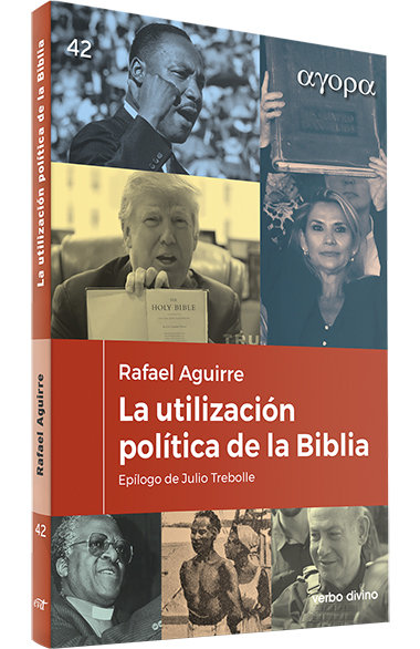 La Utilizacion Politica de la Biblia-Aguirre Monasterio Rafael
