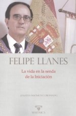 La Vida En la Senda de la Iniciacion-Llanes Menendez Felipe