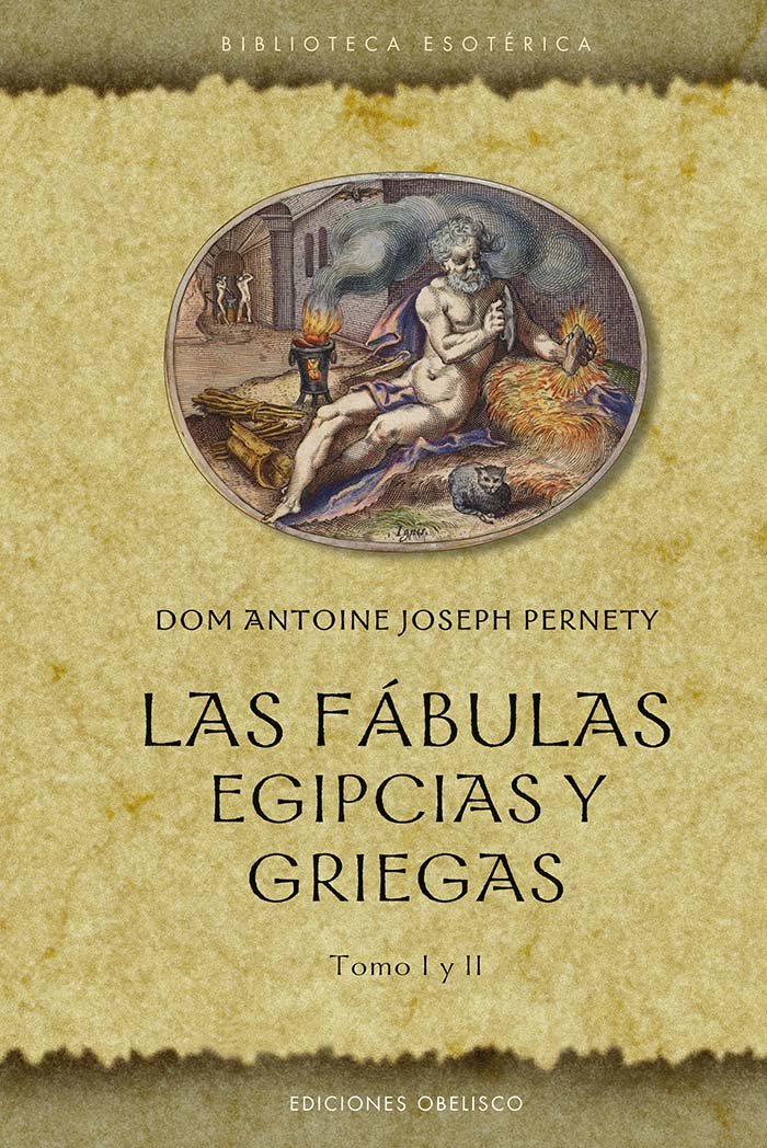 Las Fabulas Egipcias y Griegas-Pernety Antoine Joseph