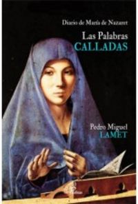 Las Palabras Calladas-Lamet Moreno Pedro Miguel
