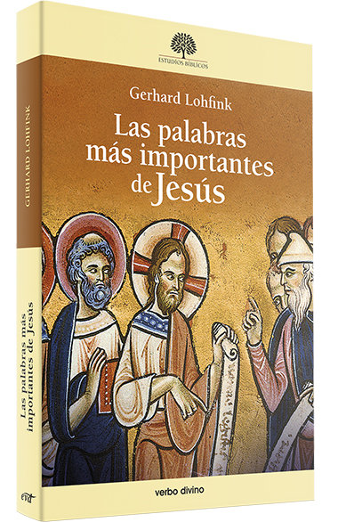 Las Palabras Mas Importantes de Jesus-Lohfink Gerhard