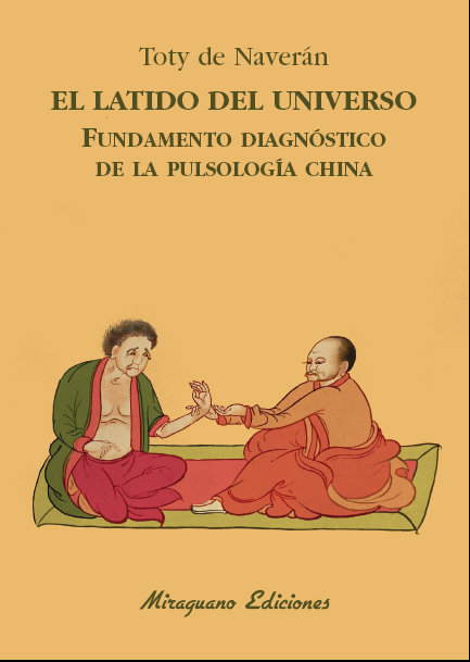 Latido Del Universo Fundamento Diagnostico de la Pulsologia-De Naverán Arriero Encarnación