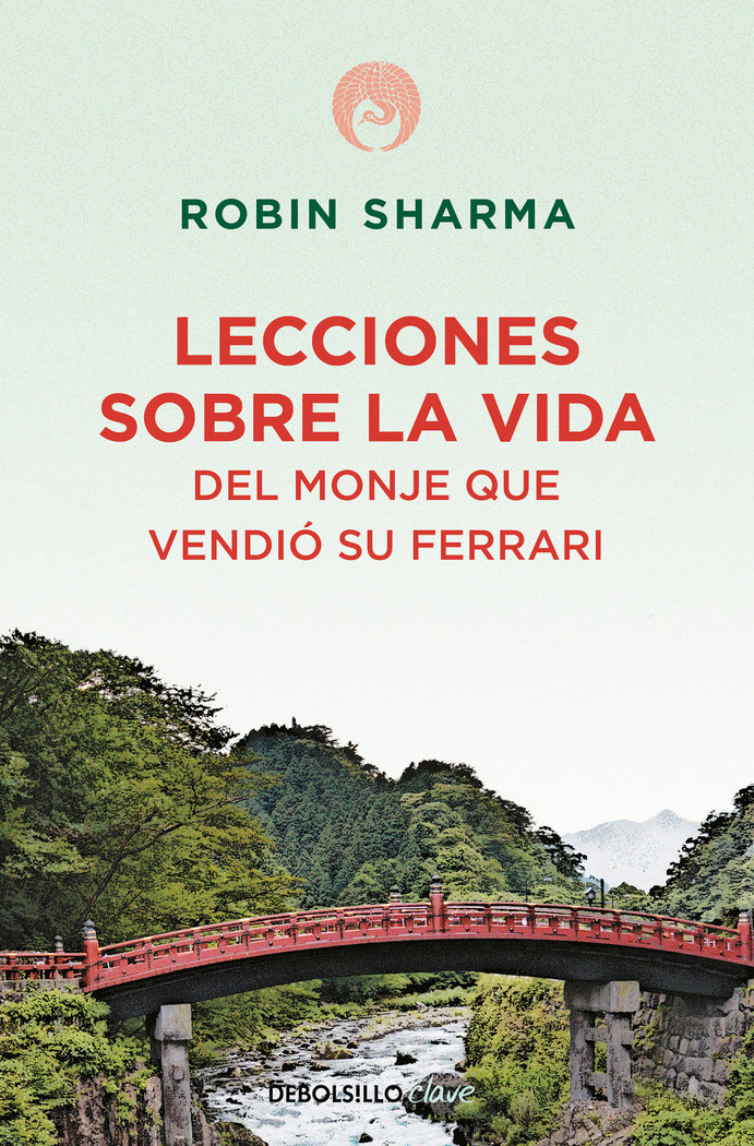 Lecciones sobre la Vida Del Monje Que Vendio Su Ferrari-Sharma Robin