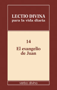 Lectio Divina para la Vida Diaria: el Evangelio de Juan-Zevini Giorgio