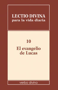 Lectio Divina para la Vida Diaria: el Evangelio de Lucas-Zevini Giorgio