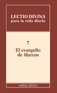 Lectio Divina para la Vida Diaria: el Evangelio de Marcos-Zevini Giorgio