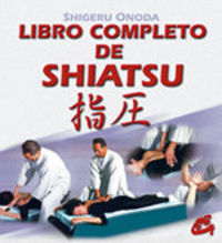Libro Completo de Shiatsu-Onoda Shigeru