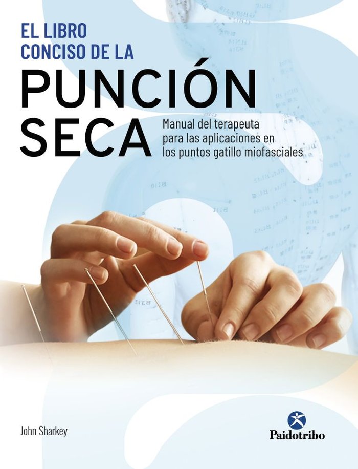 Libro Conciso de la Puncion Seca Manual Del Terapeuta-Sharkey John