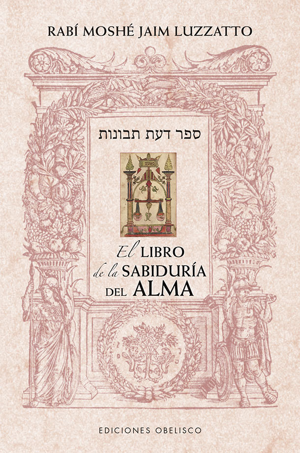 Libro de la Sabiduria Del Alma el-Luzzatto Rabi Moshe Jaim