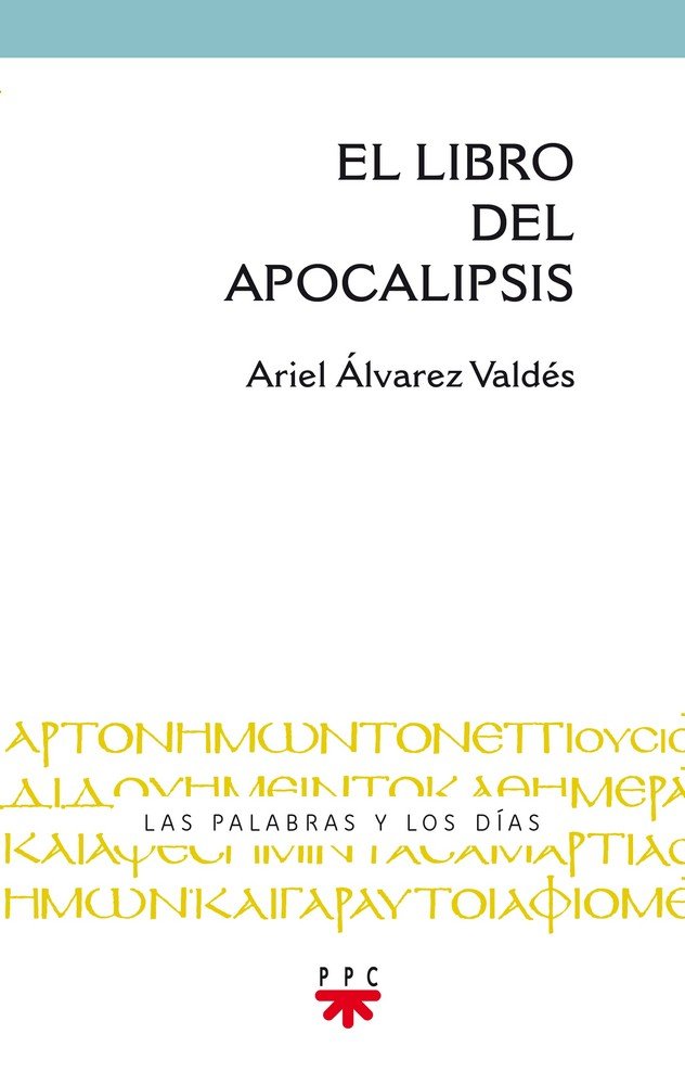 Libro Del Apocalipsis el-Álvarez Valdés Ariel