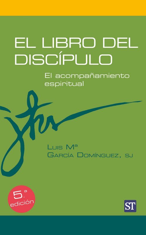 Libro Del Discipulo el-García Domínguez Sj Luis Mª