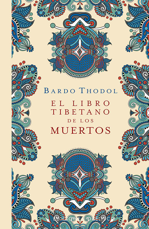 Libro Tibetano de los Muertos el Td-Bardo Thodol