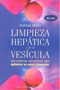 Limpieza Hepatica y de la Vesicula-Moritz Andreas