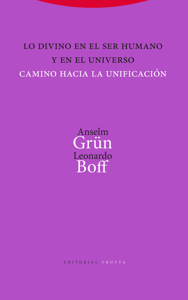 Lo Divino En el Ser Humano y En el Universo-Grün Anselm