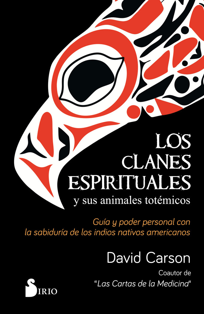Los Clanes Espirituales y Sus Animales Totemicos-Carson David
