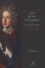 Los Reyes Estuardo y la Francmasoneria-Kervella Andre