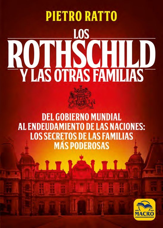 Los Rothschild y las Otras Familias-Ratto Pietro