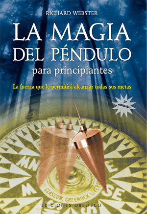 Magia Del Pendulo para Principiantes la-Webster Richard
