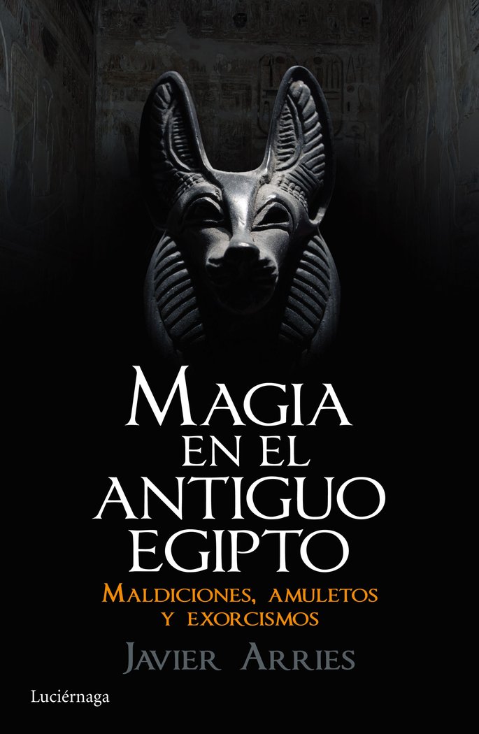 Magia En el Antiguo Egipto-Arries Javier