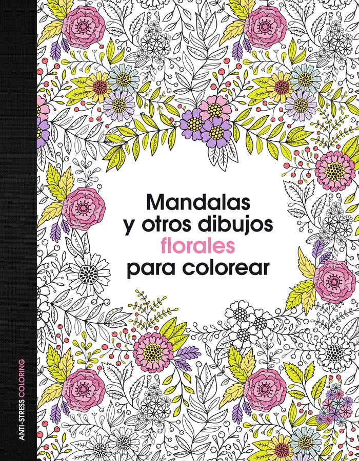Mandalas y Otros Dibujos Florales para Colorear-Aa. Vv.