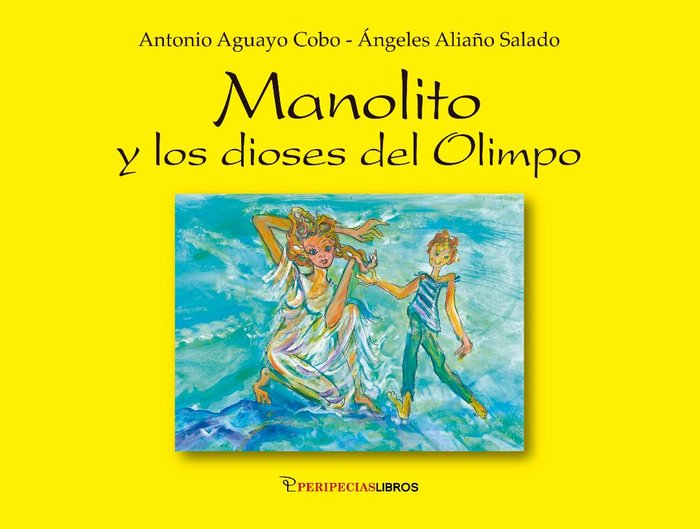 Manolito y los Dioses Del Olimpo-Aguayo Cobo Antonio