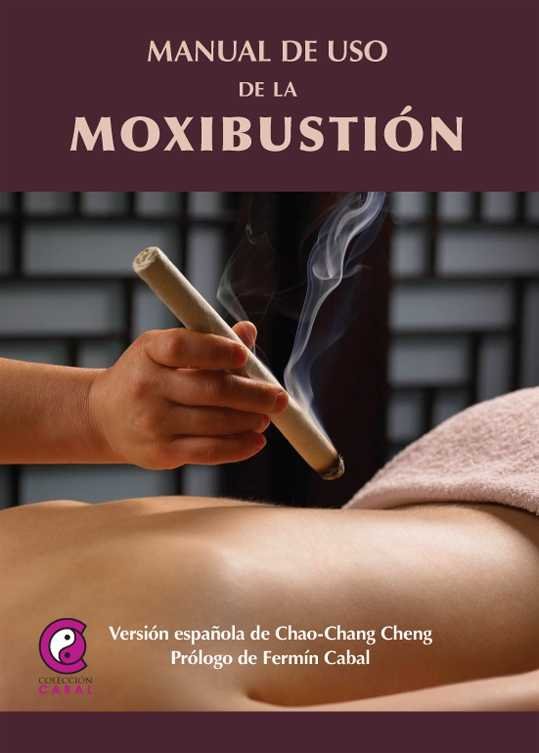 Manual de Uso de la Moxibustion-Chao Chang Chen