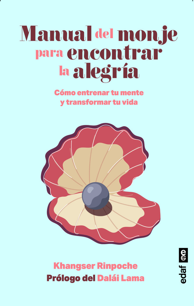 Manual Del Monje para Encontrar la Alegria-Rispoche Khangser