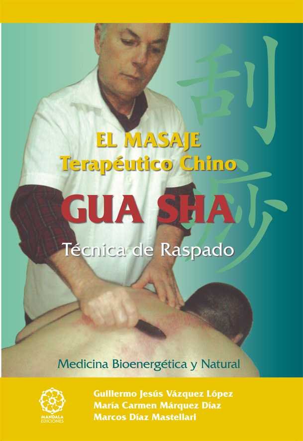 Masaje Terapeutico Chino Gua Sha el-Vázquez López Guillermo Jesús
