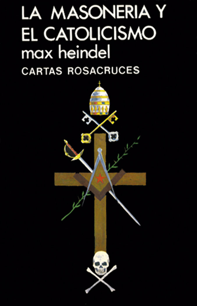 Masoneria y el Catolicismo la-Heindel Max