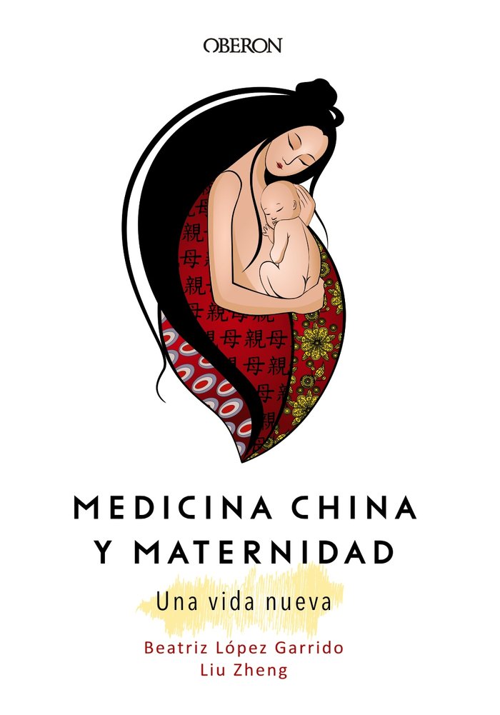 Medicina China y Maternidad Una Vida Nueva-Zheng Liu