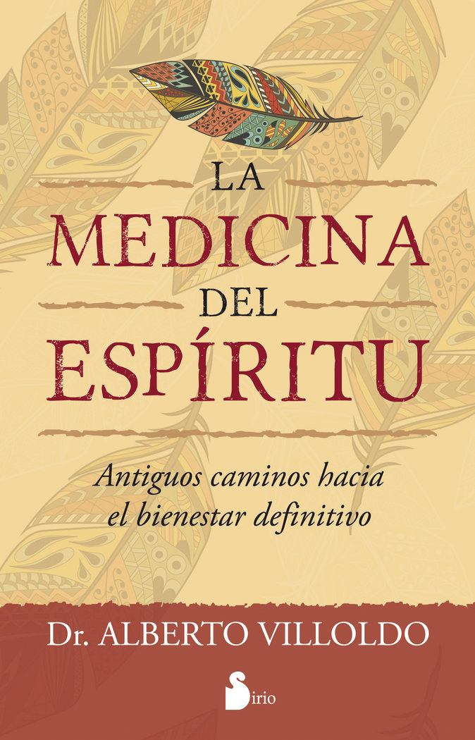 Medicina Del Espiritu la-Villoldo (argentino) Alberto