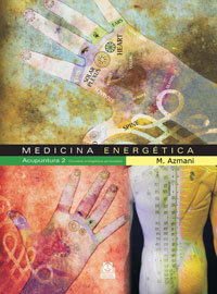 Medicina Energetica Acupuntura 2 Circuitos Energeticos-Azmani M.