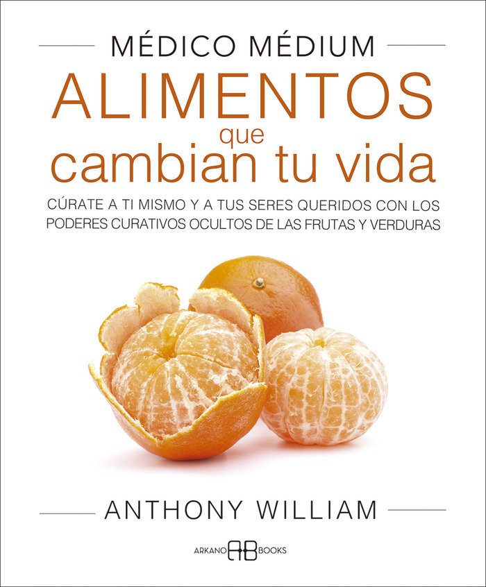 Medico Medium Ii Alimentos Que Cambian Tu Vida-William Anthony