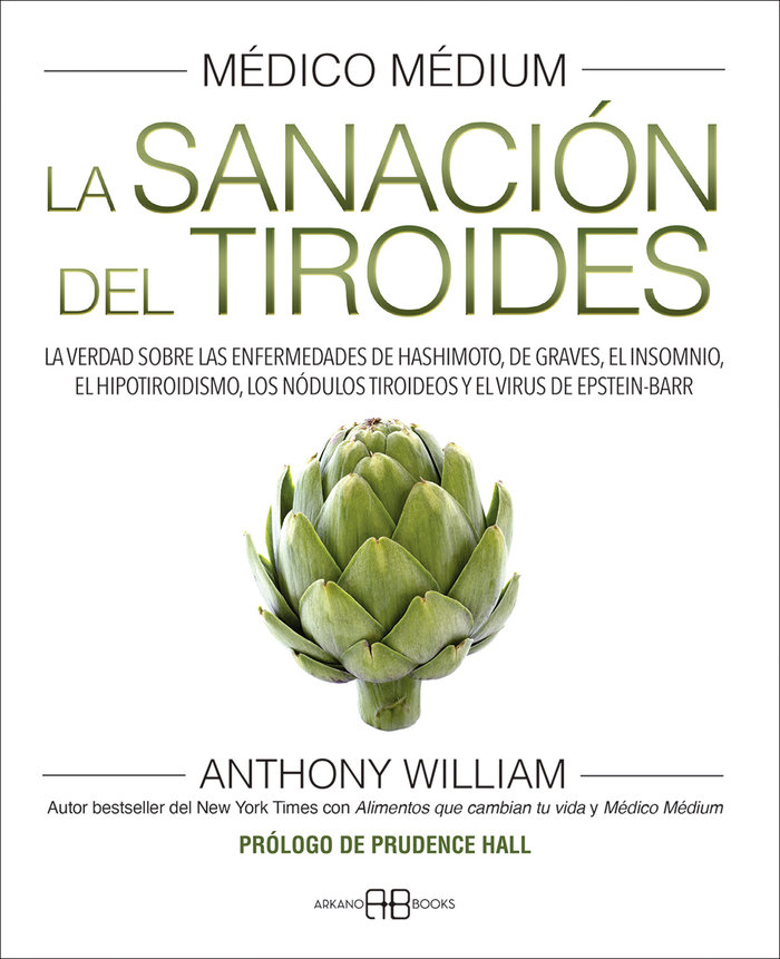 Medico Medium Iii la Sanacion Del Tiroides-William Anthony